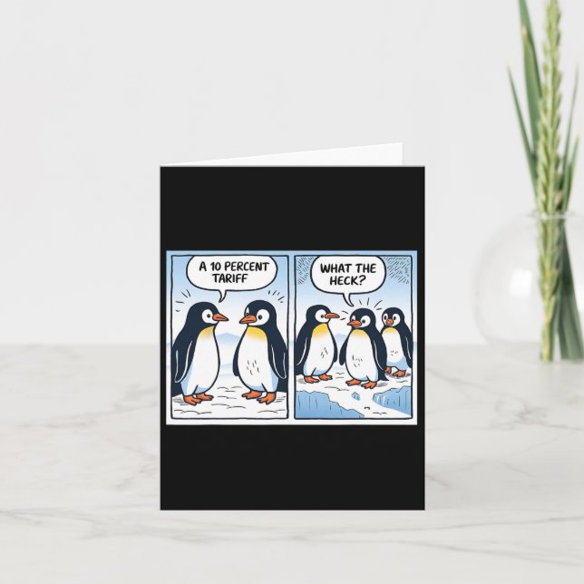 Funny Trump Penguins Tariffs 10% Political Sarcasm Card (Front)
