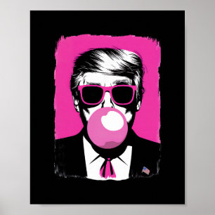 Funny Trump Pink Bubble Gum Sungles Poster