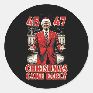 Funny Trump Present Came Early This Year 2024 Classic Round Sticker