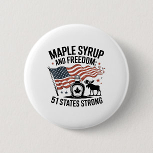 Funny Trump Quote Canada 51st State Of Usa _1 6 Cm Round Badge