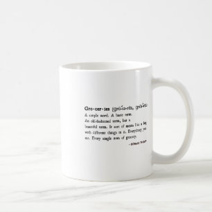 Funny Trump Quotes Groceries Definition Coffee Mug
