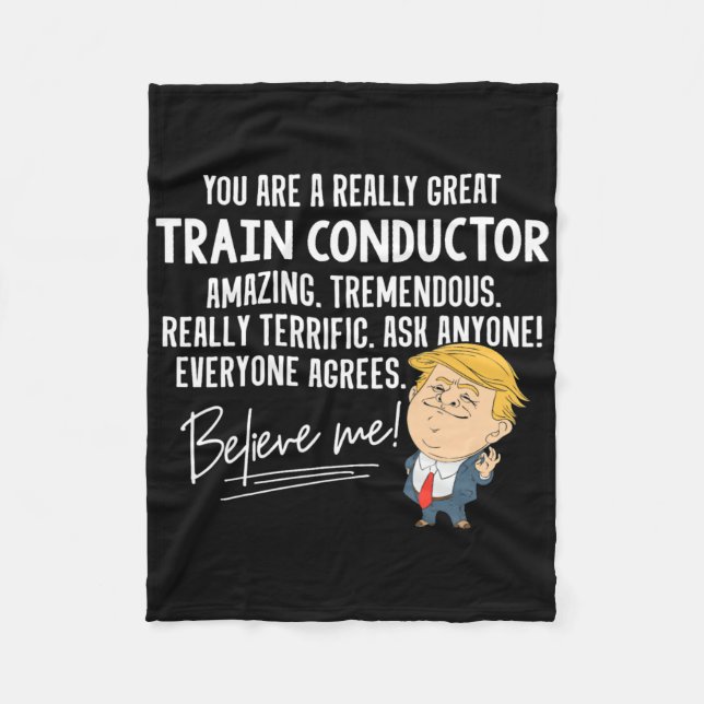 Funny Trump Really Great Train Conductor Gift Shir Fleece Blanket (Front)