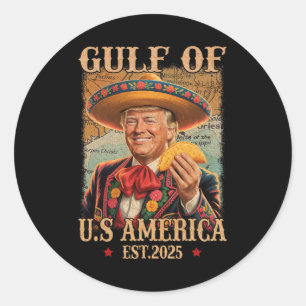 Funny Trump Shirt America's Gulf Est 2025 Trump Me Classic Round Sticker