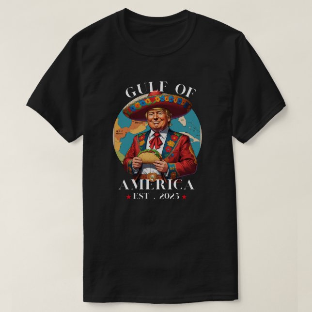 Funny Trump Shirt Gulf Of Us America Est 2025 (Design Front)