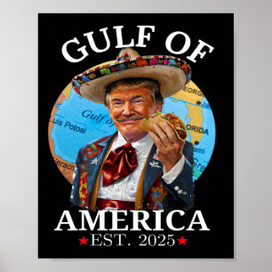 Funny Trump Shirt Gulf Of Us America Est 2025 3 Poster