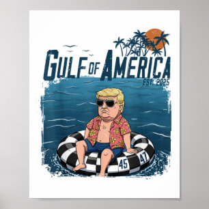 Funny Trump Shirt Gulf Of Us America Est 2025 4th  Poster