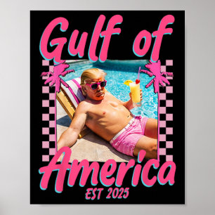 Funny Trump Shirt Gulf Of Us America Est 2025  Poster