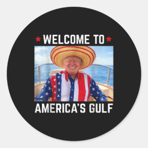 Funny Trump Shirt Gulf Of Us America Trump America Classic Round Sticker