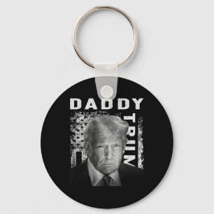Funny Trump Shirts Daddy's Home Design Men Women Key Ring