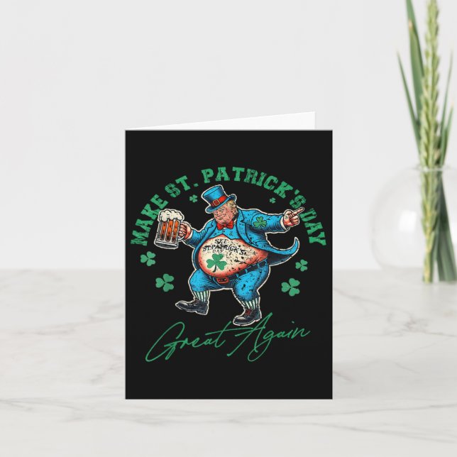 Funny Trump St Patricks Day Drinking Irish Men Wom Card (Front)