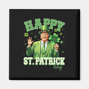 Funny Trump St Patrick's Day Lucky Shamrock Irelan Magnet