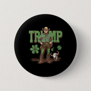 Funny Trump St Pattys Western Cowboy Trump 6 Cm Round Badge
