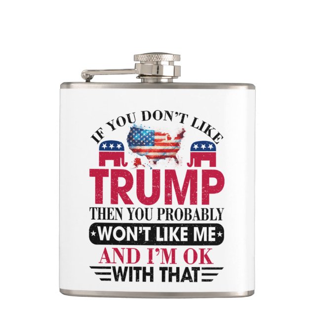 Funny  Trump Supporter Flask (Front)