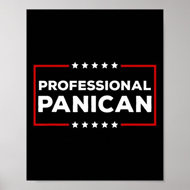 Funny Trump Tariffs Professional Panican  Poster (Front)