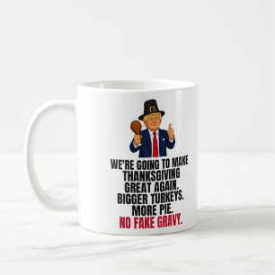 Funny Trump Thanksgiving Gift Tremendous Coffee Mug