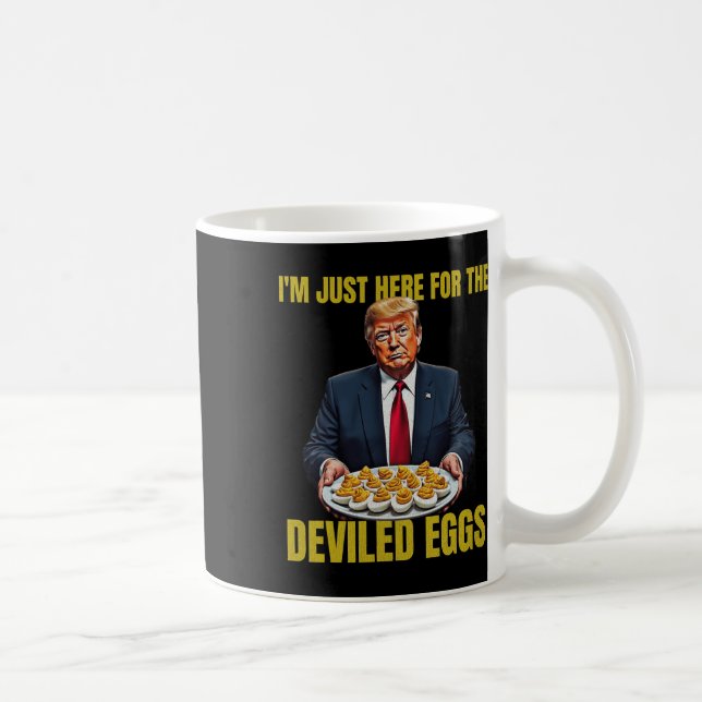 Funny Trump Thanksgiving I'm Just Here For The Dev Coffee Mug (Right)