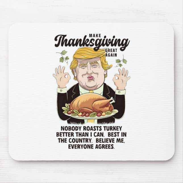 Funny Trump Thanksgiving Make Thanksgiving Great A Mouse Pad (Front)