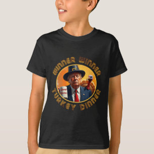 Funny Trump Thanksgiving Winner Winner Turkey Dinn T-Shirt