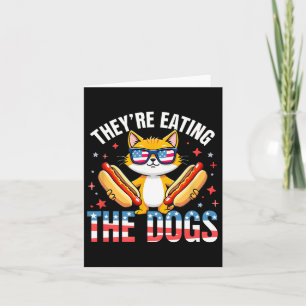 Funny Trump They Are Eating The Dogs The Cats The  Card