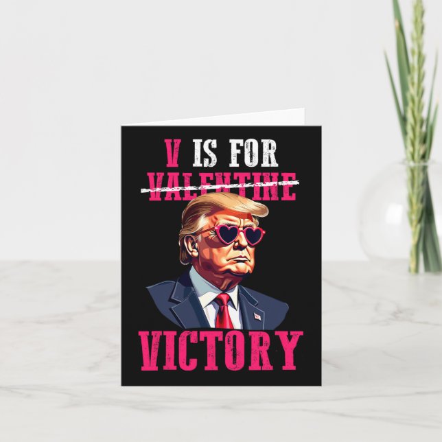 Funny Trump Valentine's Day V Is For Victory Trump Card (Front)