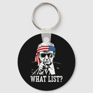 Funny Trump What List 2 Key Ring