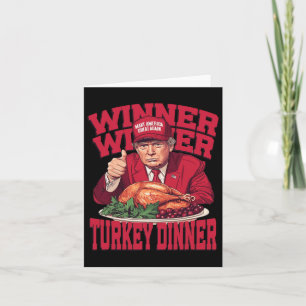 Funny Trump Winner Turkey Dinner Thanksgiving Dadd Card