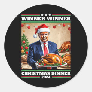 Funny Trump Winner Winner Christmas Dinner Classic Round Sticker