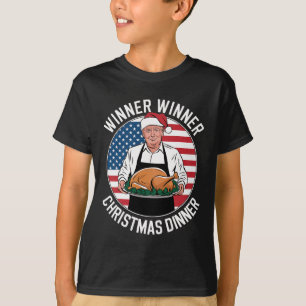 Funny Trump Winner Winner Christmas Dinner Santa A T-Shirt