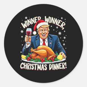 Funny Trump Winner Winner Christmas Dinner Xmas Me Classic Round Sticker