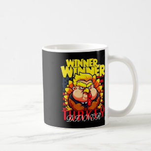 Funny Trump Winner Winner Turkey Dinner Thanksgivi Coffee Mug