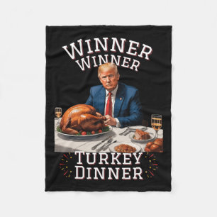 Funny Trump Winner Winner Turkey Dinner Thanksgivi Fleece Blanket