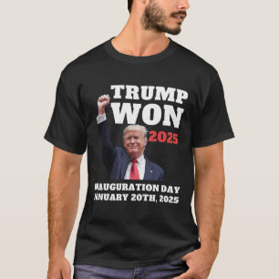 Funny Trump Won 2025 Inauguration Day Team Republi T-Shirt