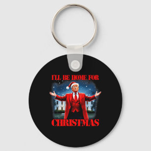 Funny Trump Xmas Pyjamas I'll Be Home For Christma Key Ring