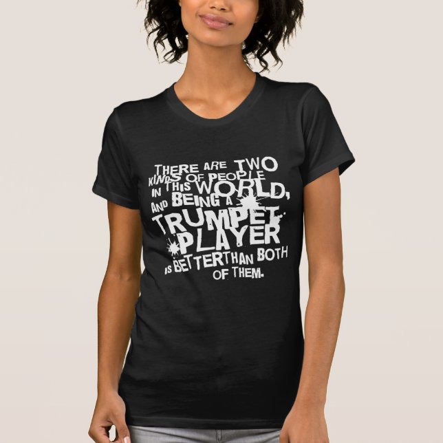 Funny Trumpet Joke Music Gift T-Shirt (Front)