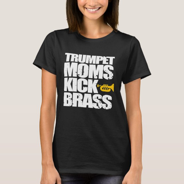 Funny Trumpet Mum Shirt Brass Section Marching Ban (Front)