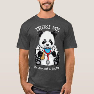 Funny Trust Me Im Almost A Doctor Medical Student T-Shirt