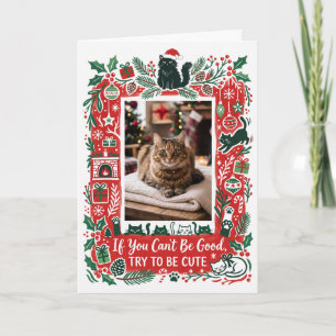 Funny Try To Be Cute Cat Photo Christmas Holiday Card