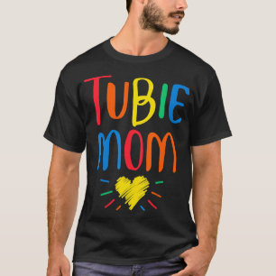 Funny Tubie Mom Feeding Tube Awareness Gastrostomy T-Shirt