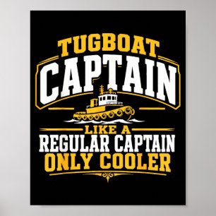 Funny tugboat captain  poster