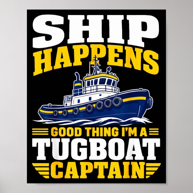 Funny tugboat captain  poster (Front)