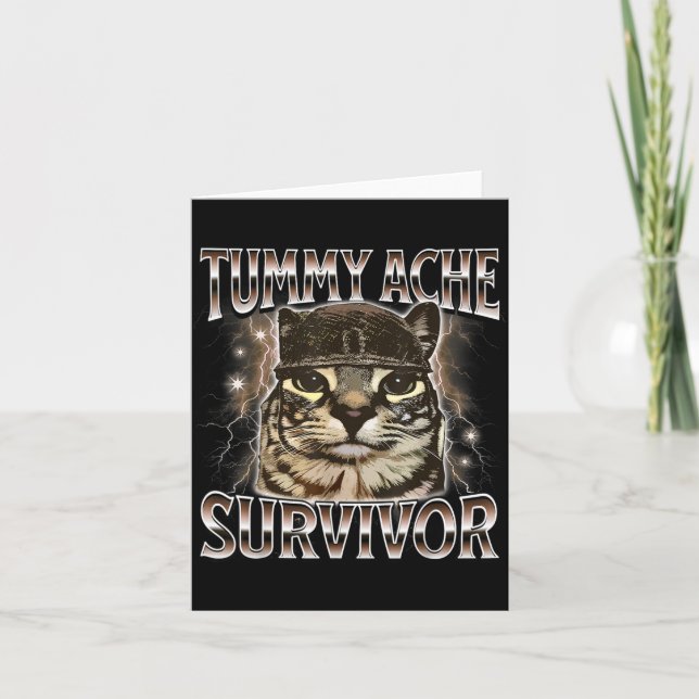 Funny Tummy Ache Survivor Cat Meme Card (Front)