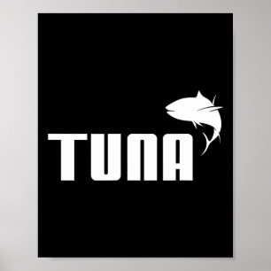 Funny Tuna Bluefin Deep Sea Fishing Tuna Gift  Poster