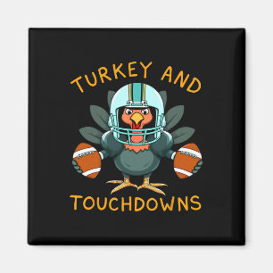 Funny Turkey And Touchdowns Thanksgiving Football  Magnet