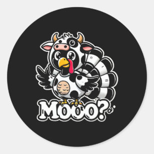 Funny Turkey Cow Moo Thanksgiving Turkey Classic Round Sticker