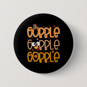 Funny Turkey Face Thanksgiving Gobble Shirts Holid 6 Cm Round Badge