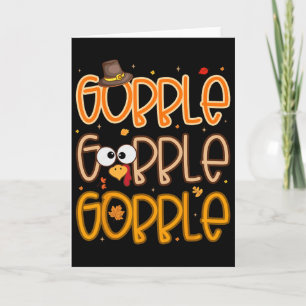 Funny Turkey Face Thanksgiving Gobble Shirts Holid Card