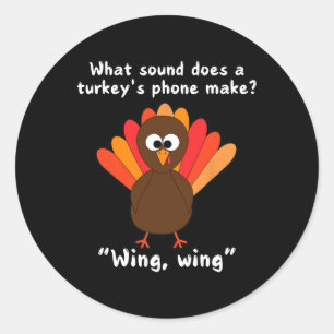 Funny Turkey Jokes And Humor Lovers For Thanksgivi Classic Round Sticker