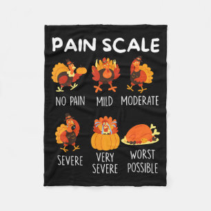 Funny Turkey Pain Scale Thanksgiving Cna Er Nurse  Fleece Blanket