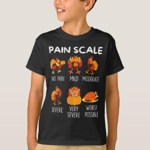 Funny Turkey Pain Scale Thanksgiving Cna Er Nurse T-Shirt