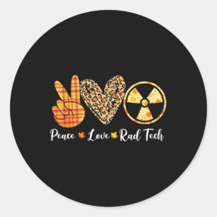 Funny Turkey Peace Love Rad Tech Fall Thanksgiving Classic Round Sticker